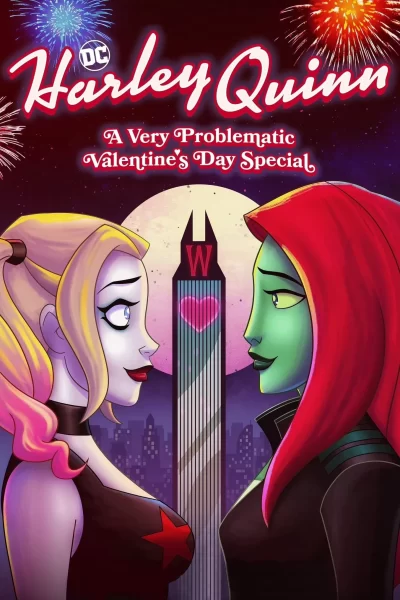 Harley Quinn: Especial De Un Muy Problemático San Valentín